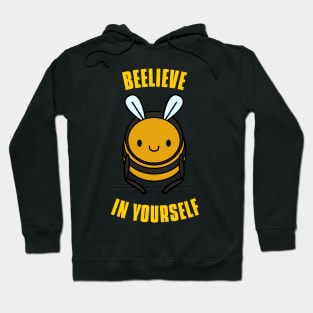 Believe in yourself Hoodie